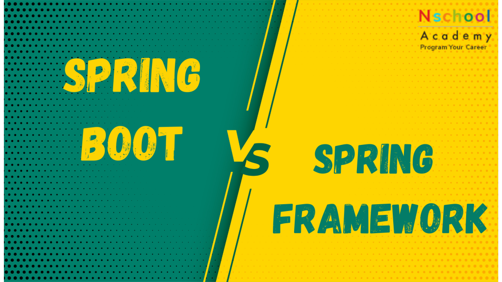 Spring Boot VS Spring Framework.