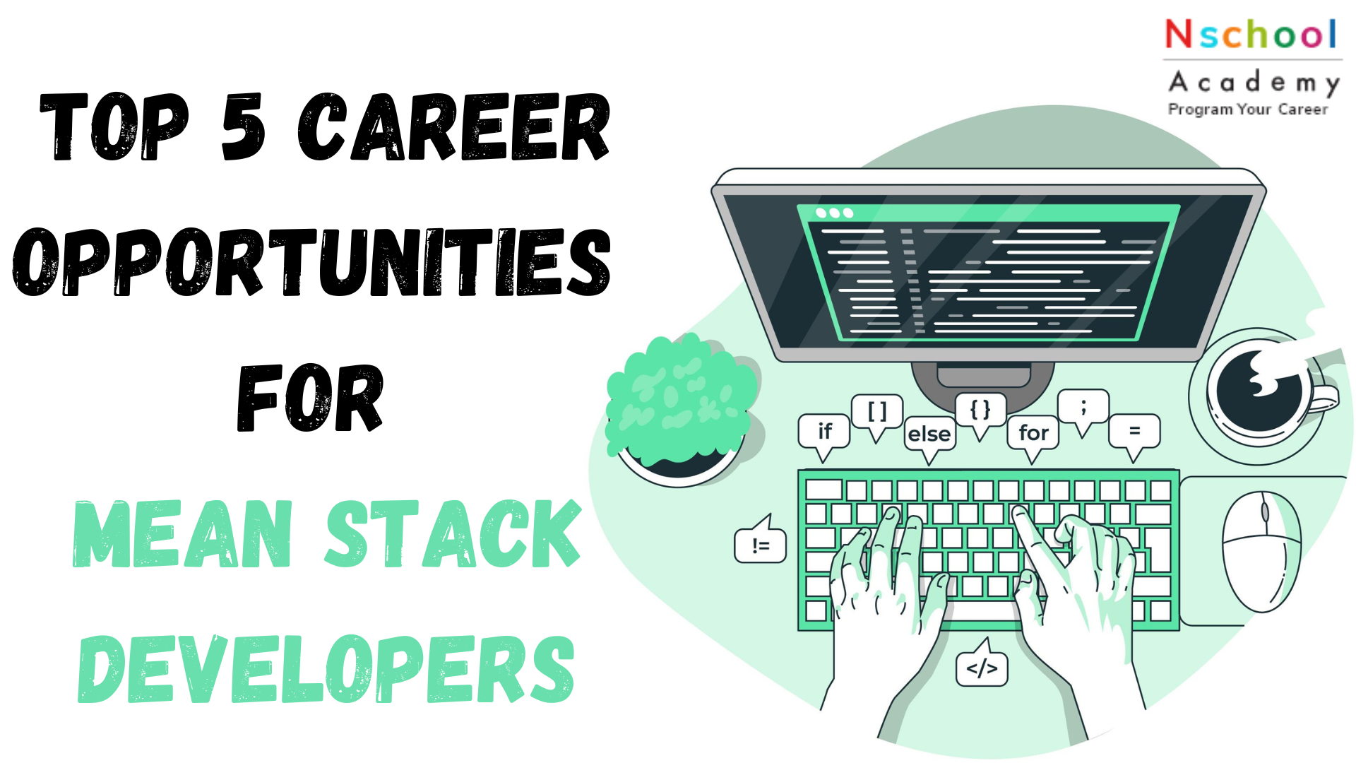 Top 5 Career Opportunities for MEAN Stack Developers