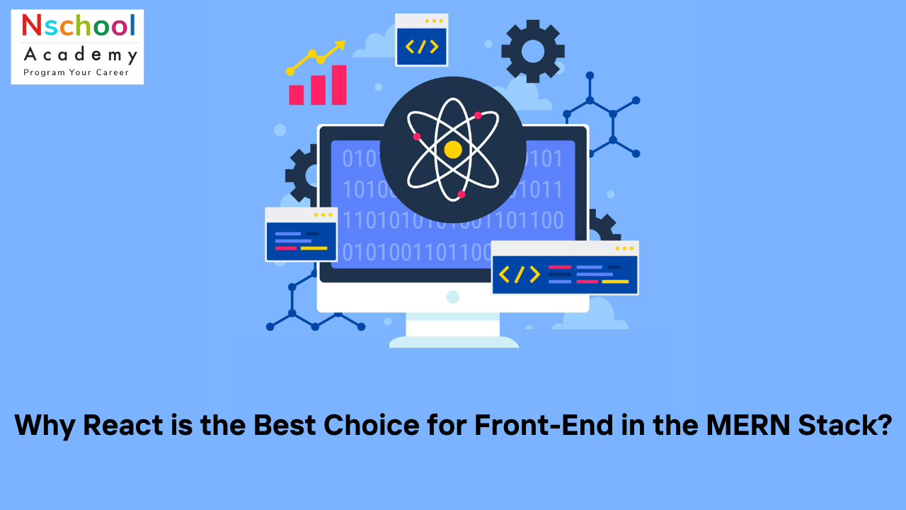 Why React Is the Best Choice for FrontEnd in the MERN Stack​